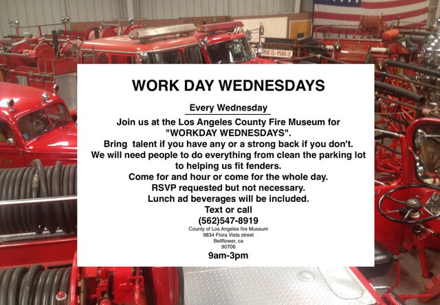 Work Day Wednesdays @ County of Los Angeles Fire Museum